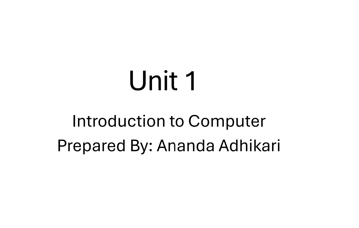 Introduction to Computer System